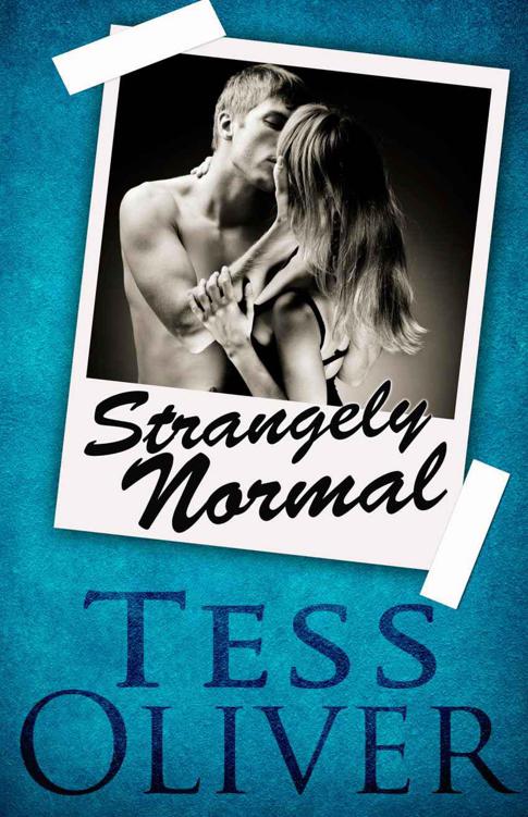 Strangely Normal by Oliver, Tess