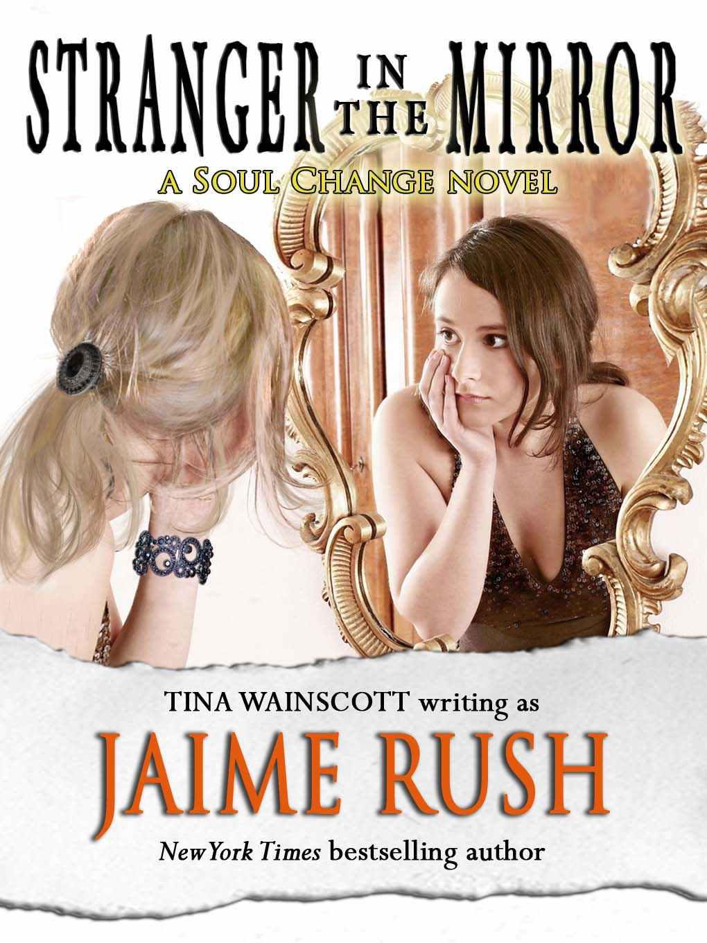 Stranger in the Mirror [Shades of Heaven] (Soul Change Novel) by Tina Wainscott