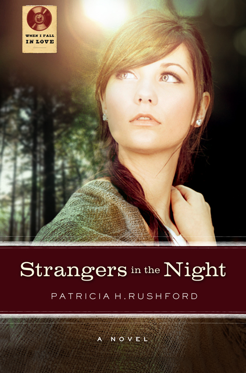 Strangers in the Night by Patricia H. Rushford