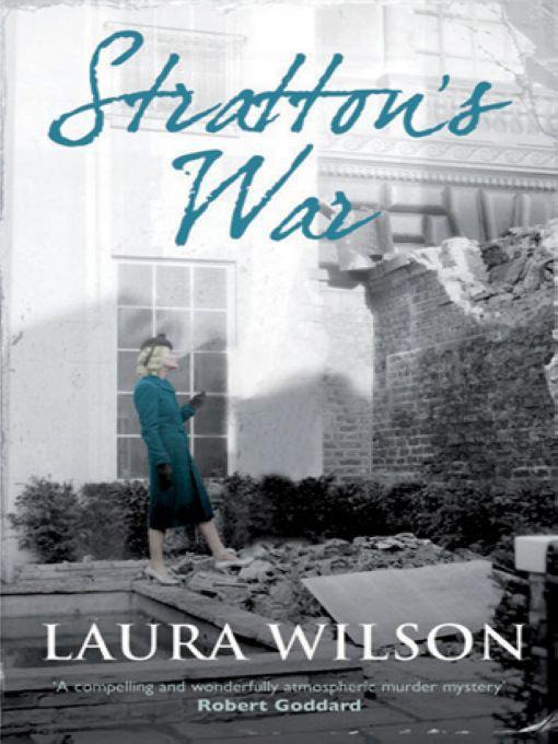 Stratton's War by Laura Wilson