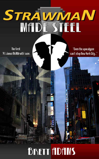 Strawman Made Steel by Brett Adams