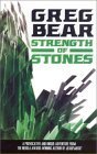 Strength of Stones (2002) by Greg Bear