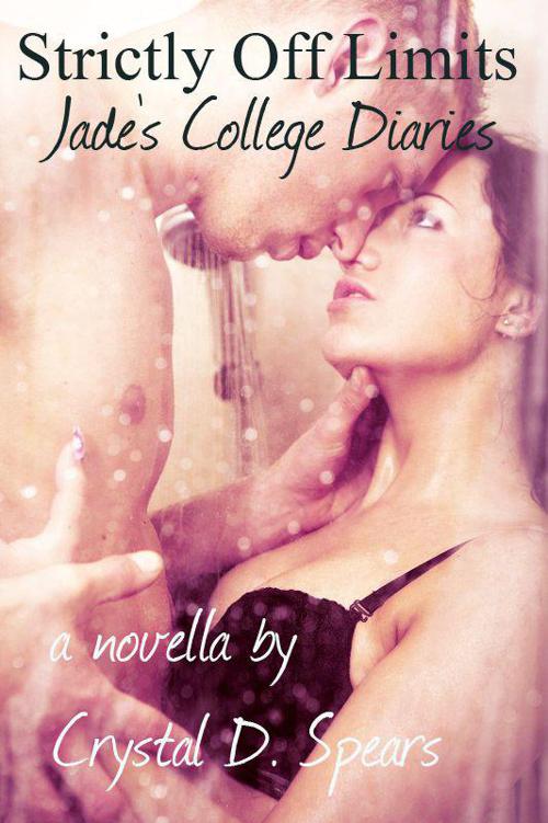 Strictly Off Limits (Jade's College Diaries) by Spears, Crystal D.