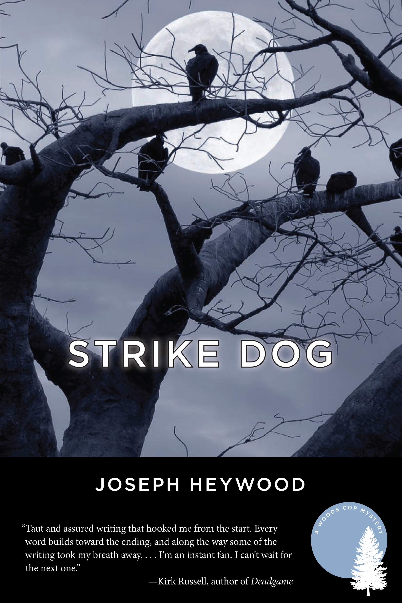 Strike Dog (2008) by Joseph Heywood