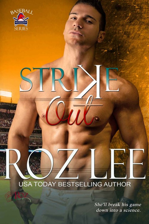 Strike Out: Mustangs Baseball #6 by Roz Lee