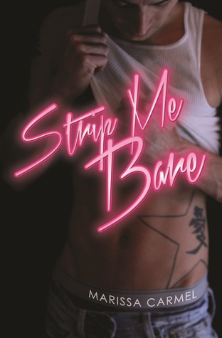 Strip Me Bare (2000) by Marissa Carmel