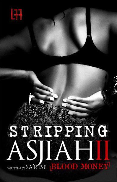 Stripping Asjiah II by Sa'Rese Thompson