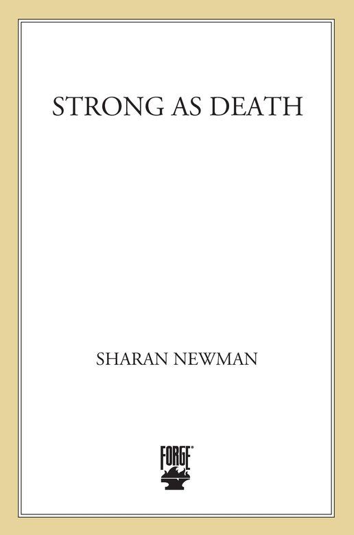 Strong as Death (Catherine LeVendeur) by Newman, Sharan