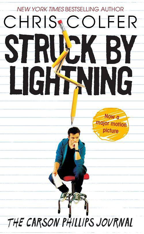 Struck by Lightning: The Carson Phillips Journal by Colfer, Chris