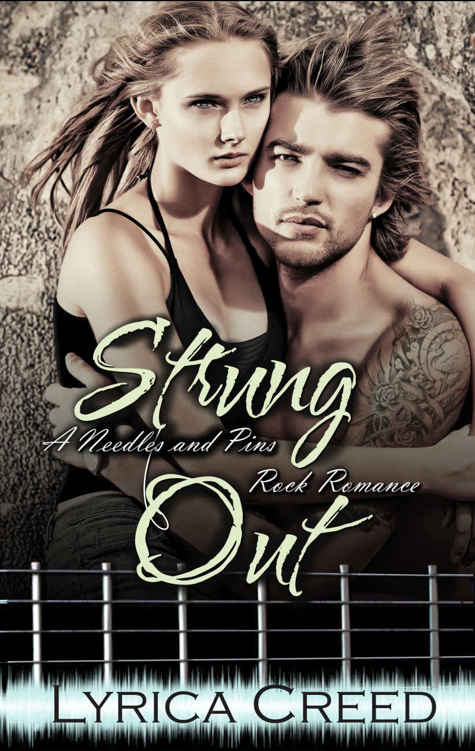 Strung Out (Needles and Pins #1) by Lyrica Creed