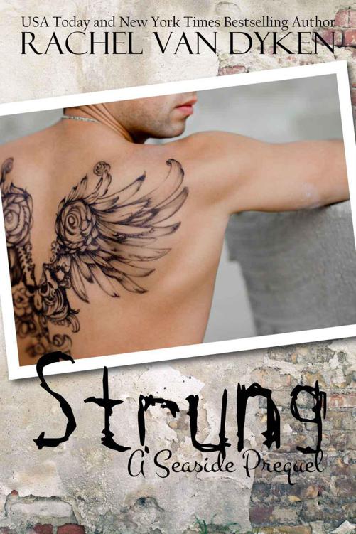 Strung (Seaside) by Rachel Van Dyken