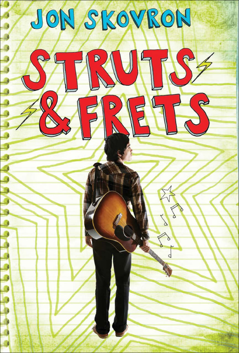 Struts & Frets (2011) by Jon Skovron