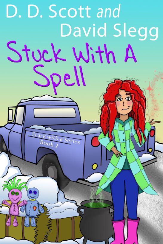 Stuck with a Spell by Scott, D. D.