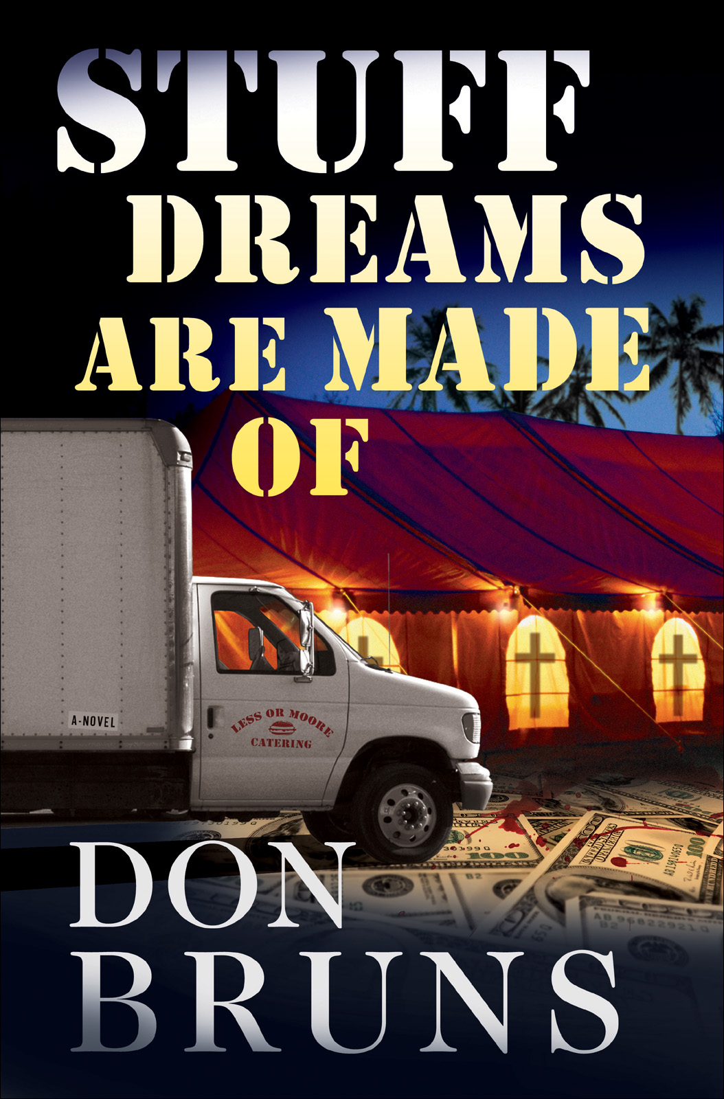 Stuff Dreams Are Made Of (2008) by Don Bruns