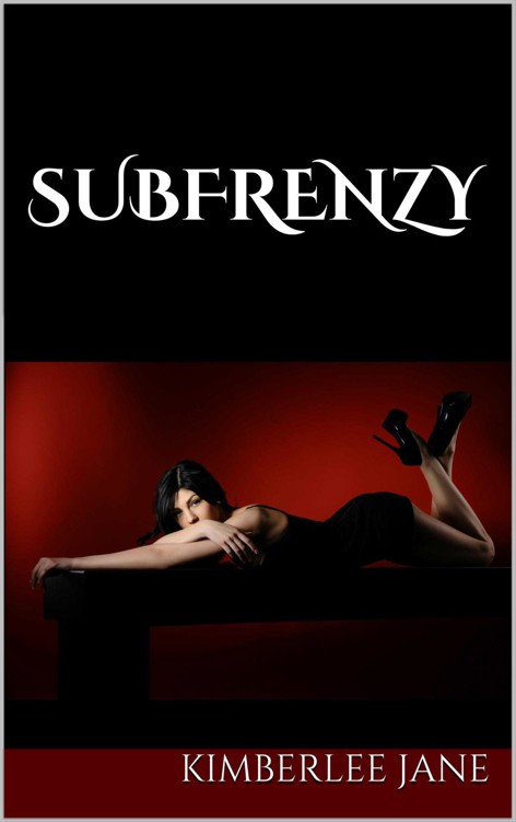 Subfrenzy (the Subfrenzied Series) by Jane, Kimberlee