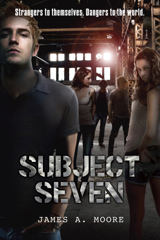 Subject Seven (2011) by James A. Moore