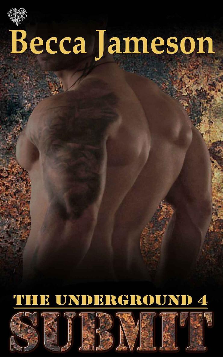 Submit (The Underground Book 4) by Becca Jameson