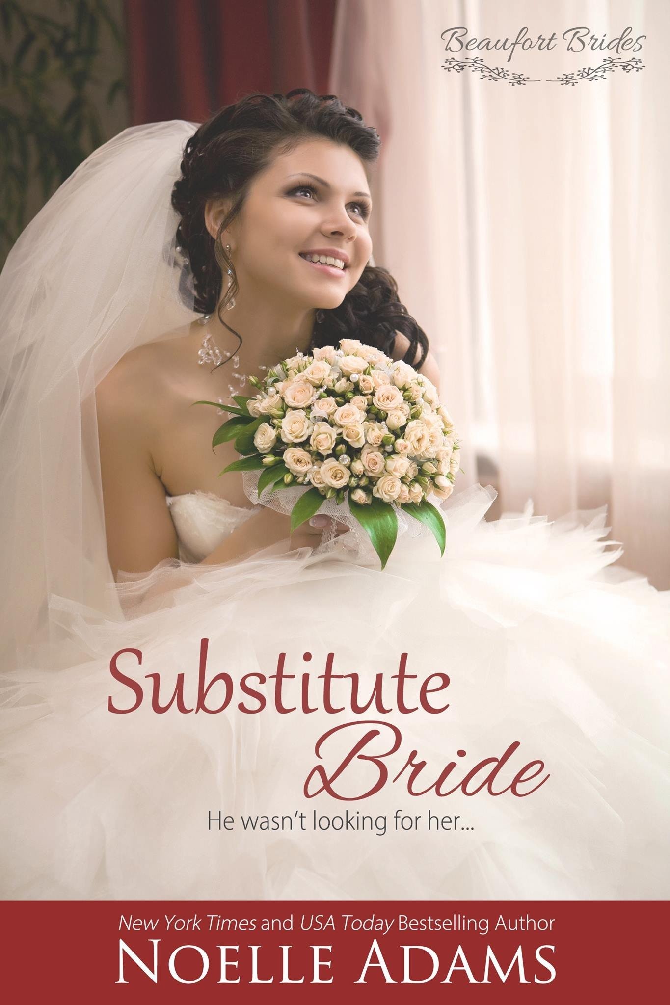 Substitute Bride (Beaufort Brides Book 2) by Noelle  Adams