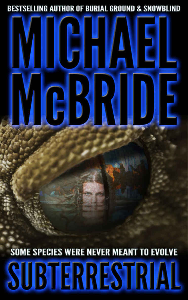 Subterrestrial by McBride, Michael