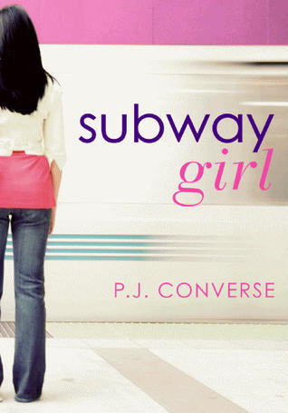 Subway Girl (2011) by P.J. Converse