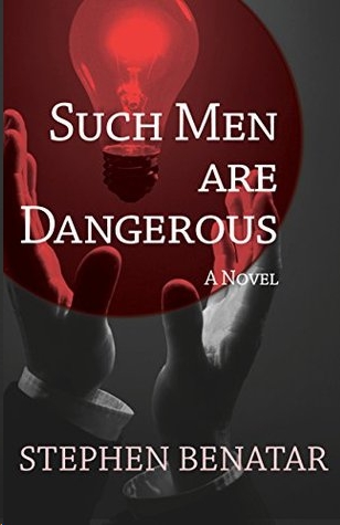 Such Men Are Dangerous