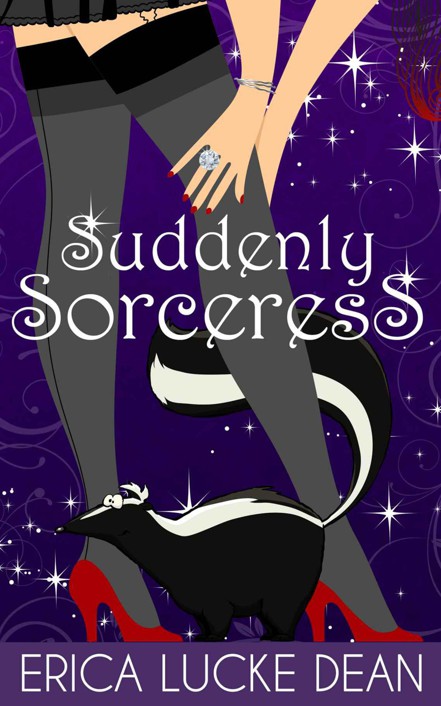 Suddenly Sorceress by Erica Lucke Dean