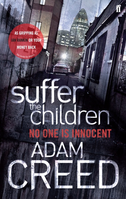 Suffer the Children by Adam Creed