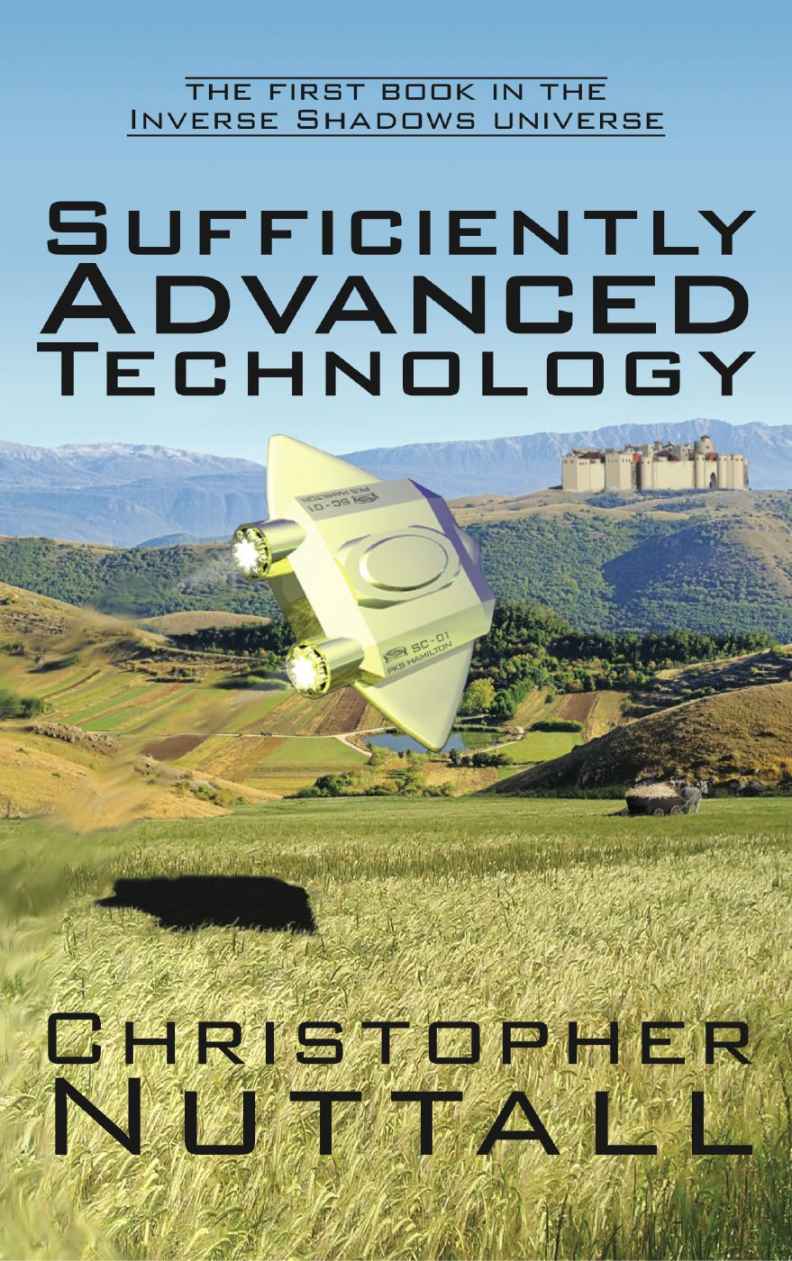 Sufficiently Advanced Technology (Inverse Shadows) by Nuttall, Christopher