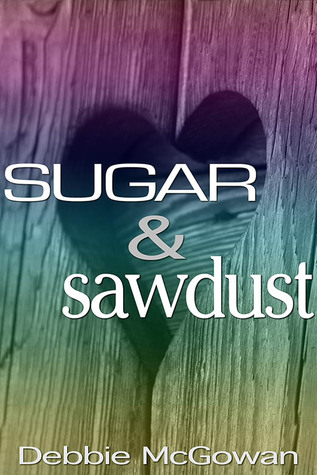 Sugar and Sawdust (2014) by Debbie McGowan