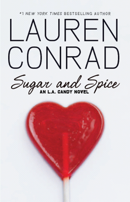 Sugar and Spice by Lauren Conrad