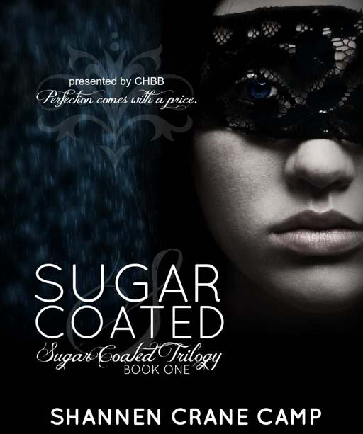 Sugar Coated by Camp, Shannen Crane