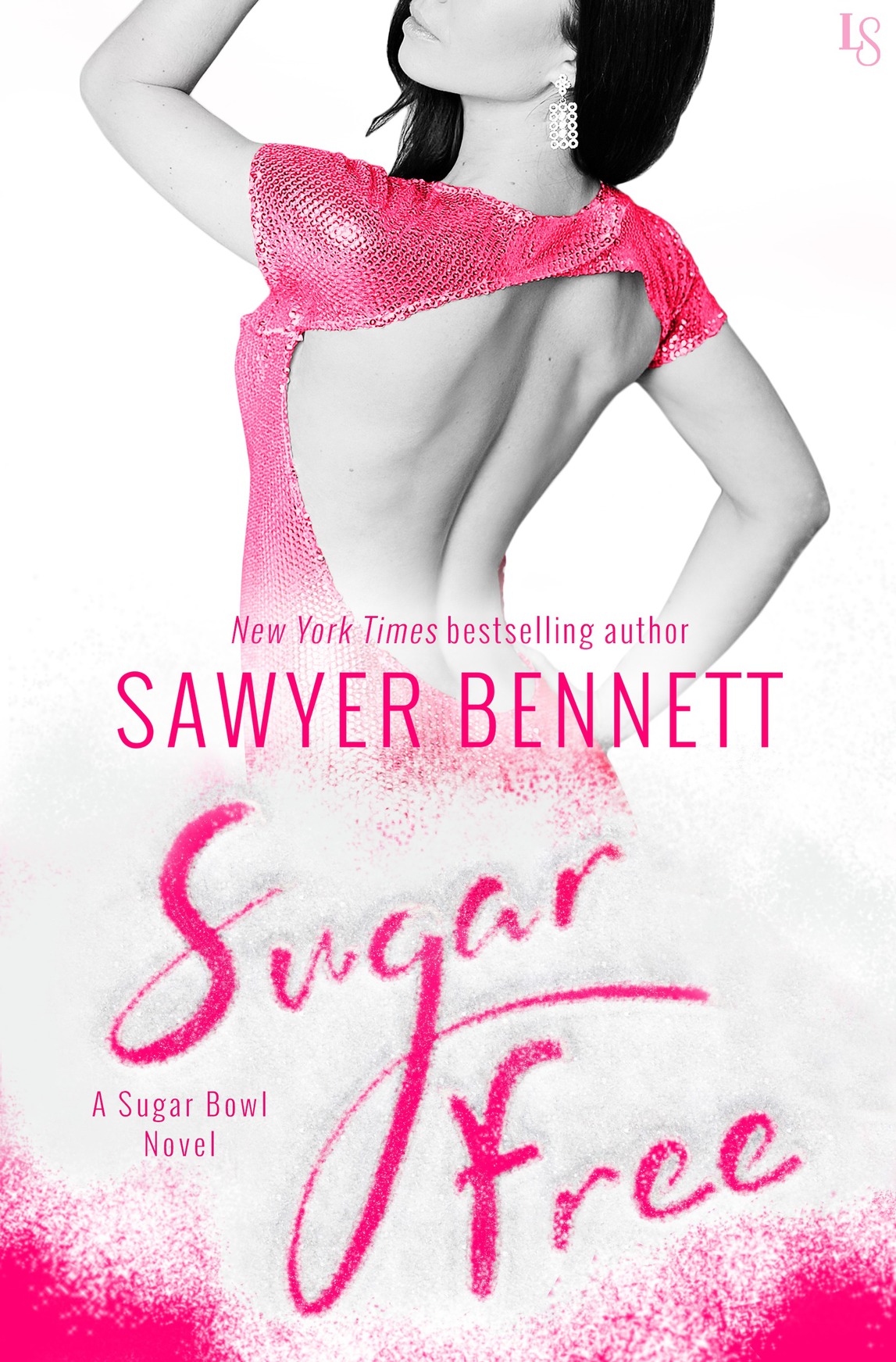 Sugar Free (2016) by Sawyer Bennett