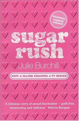 Sugar Rush (2005) by Julie Burchill