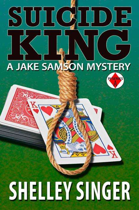 Suicide King (The Jake Samson & Rosie Vicente Detective Series)