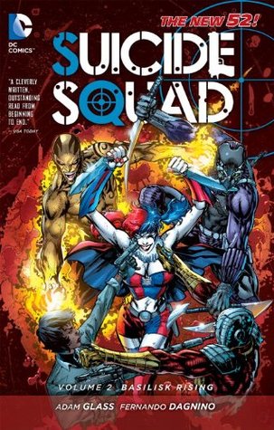 Suicide Squad, Vol. 2: Basilisk Rising (2012) by Adam Glass