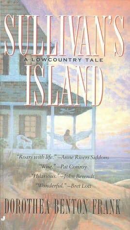 Sullivans Island-Lowcountry 1 by Dorothea Benton Frank