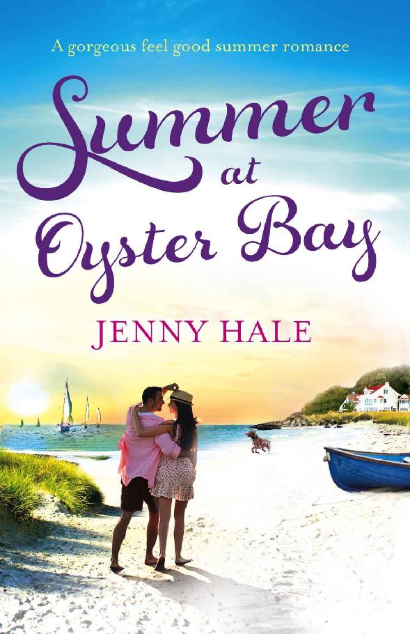 Summer at Oyster Bay: A gorgeous feel good summer romance