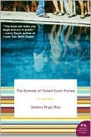 Summer of Naked Swim Parties (P.S. Series) (2008) by Jessica Anya Blau