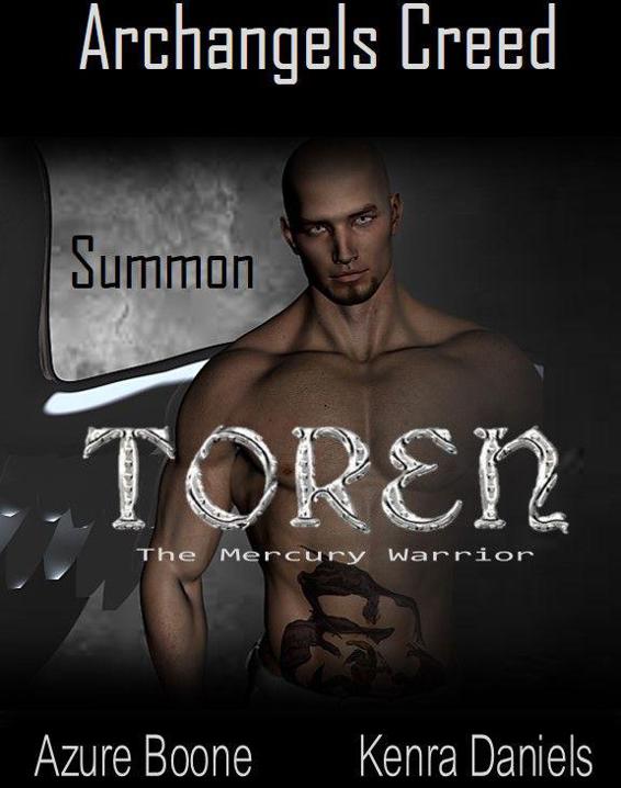 Summon Toren (Archangels Creed #3)