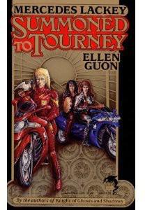 Summoned to Tourney by Mercedes Lackey; Ellen Guon