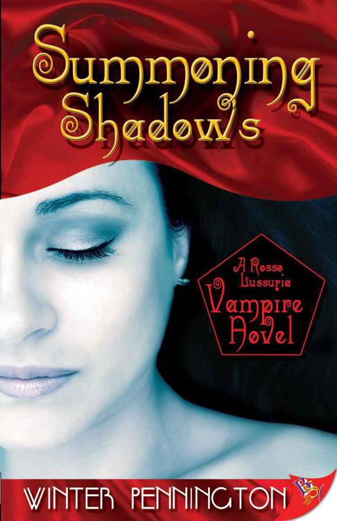 Summoning Shadows: A Rosso Lussuria Vampire Novel by Pennington, Winter