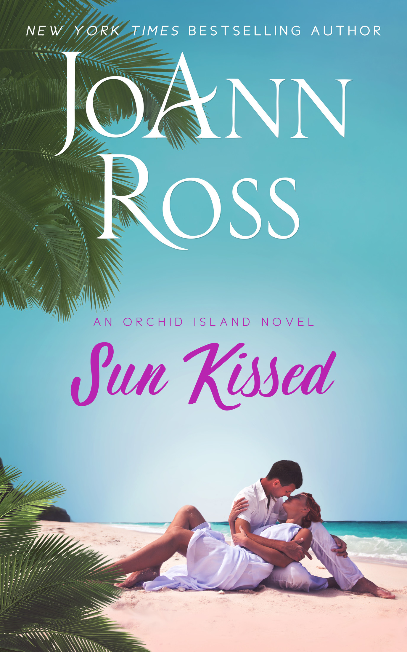 Sun Kissed by JoAnn Ross