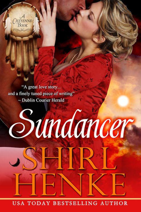 Sundancer (Cheyenne Series) by Henke, Shirl