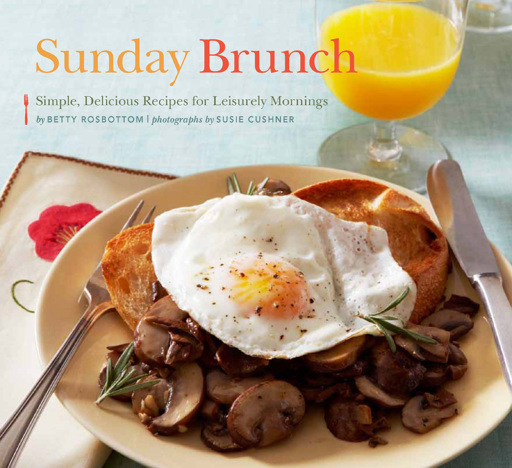 Sunday Brunch by Betty Rosbottom