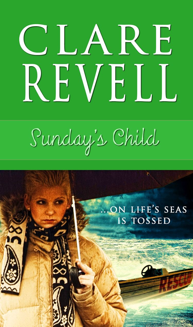 Sunday's Child (2014) by Clare Revell