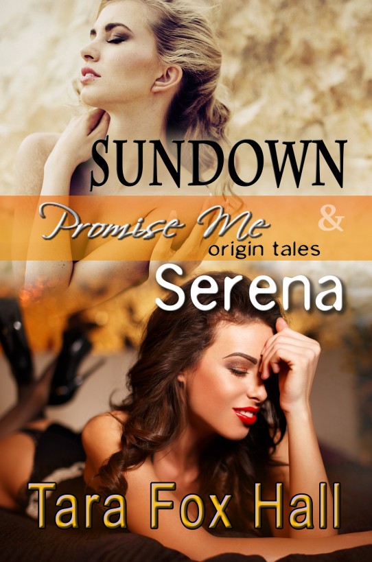 Sundown & Serena by Tara Fox Hall