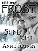 Suni's Gift by Anne Rainey