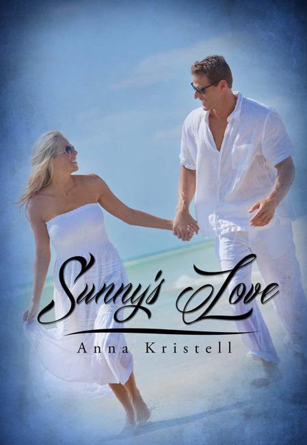 Sunny's Love by Kristell, Anna