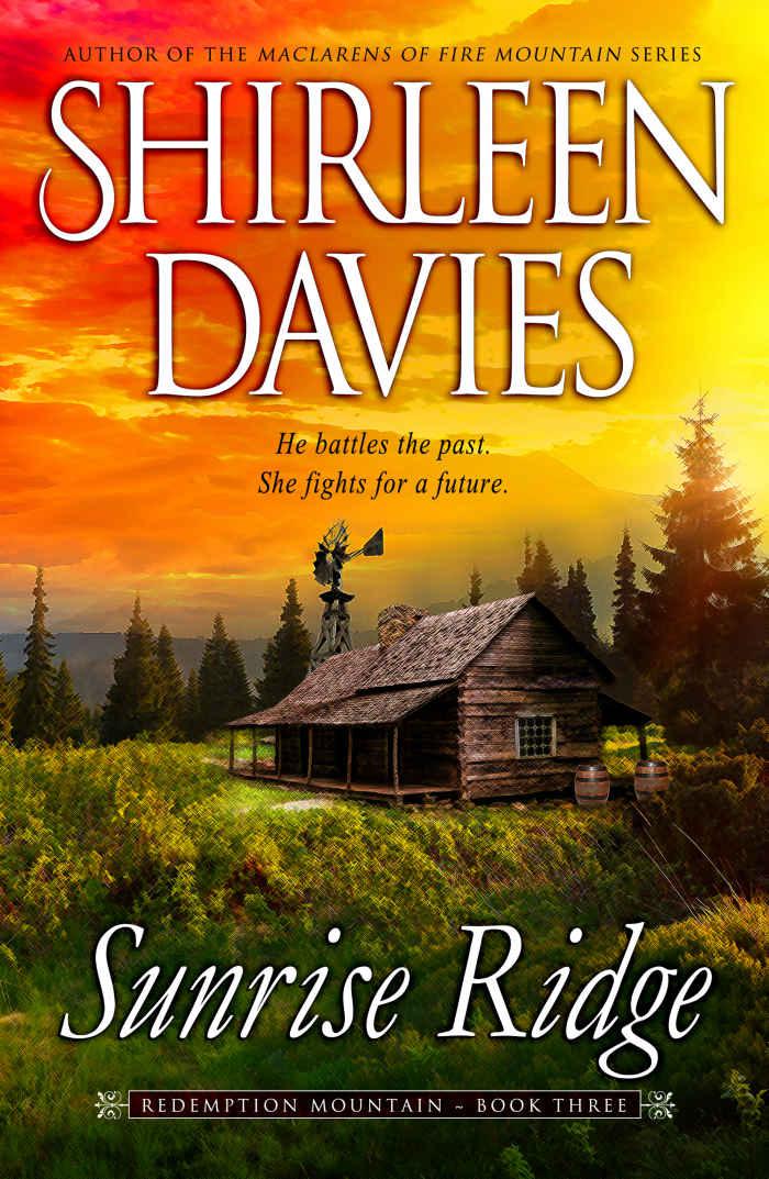 Sunrise Ridge (Redemption Mountain Historical Western Romance Book 3)