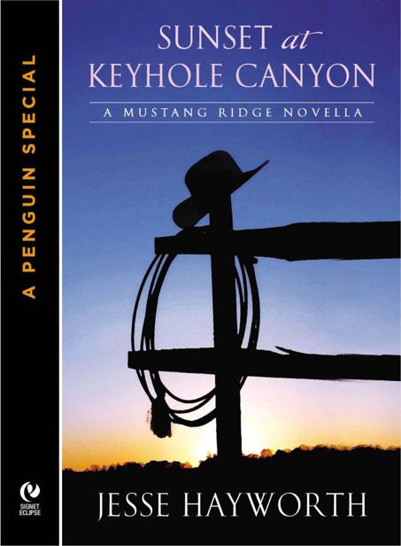 Sunset at Keyhole Canyon: A Mustang Ridge Novella by Jesse Hayworth